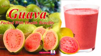 Guava - Packed with health benefits