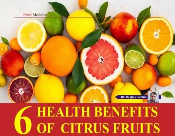 HEALTH BENEFITS OF  CITRUS FRUITS