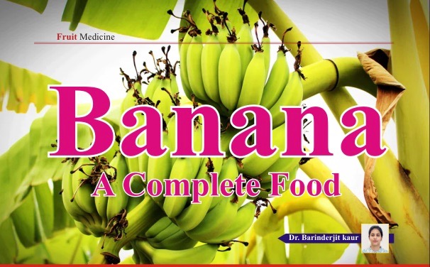 Banana - A Complete Food