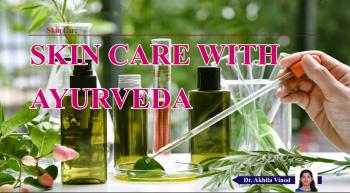 SKIN CARE WITH AYURVEDA